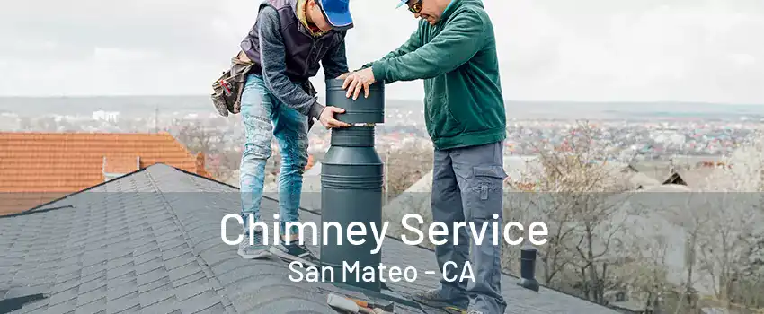 Chimney Service San Mateo - CA