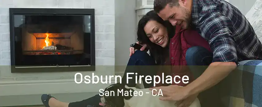 Osburn Fireplace San Mateo - CA